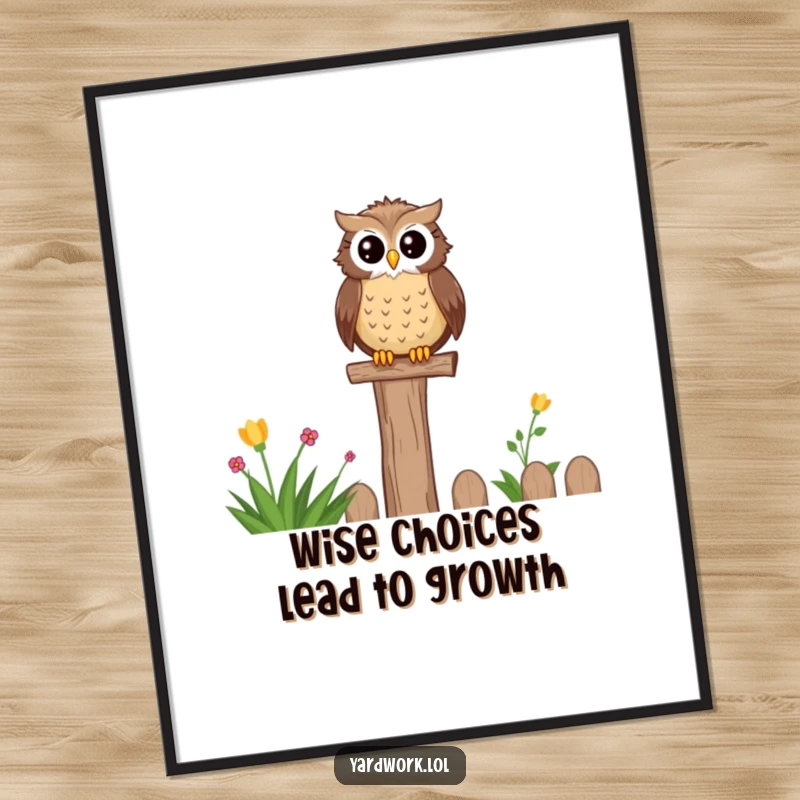 Funny Free Printable Wall Art: A peaceful owl sits observantly on a fence post, taking in the beauty of a lush garden.