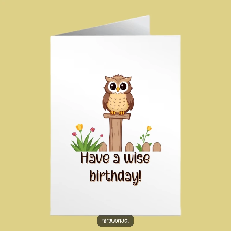 Free Printable Birthday Card: Wise Owl On Fence, Funny Garden Scene, Downloadable Gift